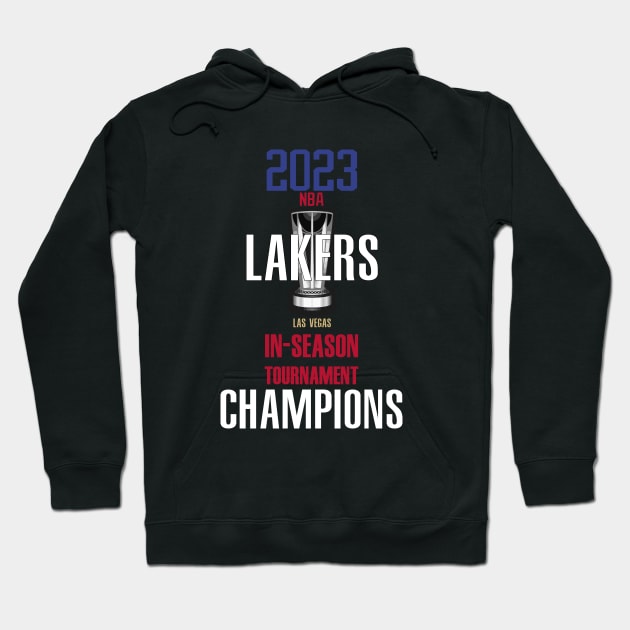 Lakers - In -Season champs 2023 Hoodie by Buff Geeks Art